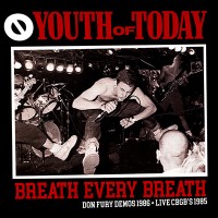 Youth Of Today – Breath Every Breath